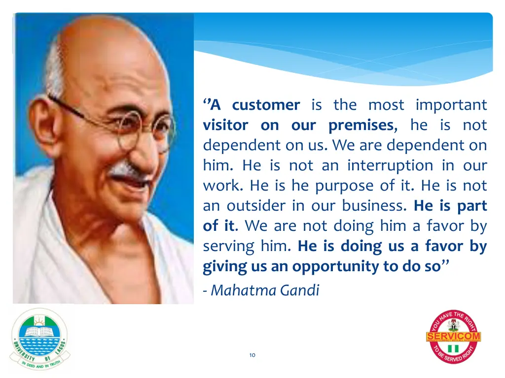 a customer is the most important visitor