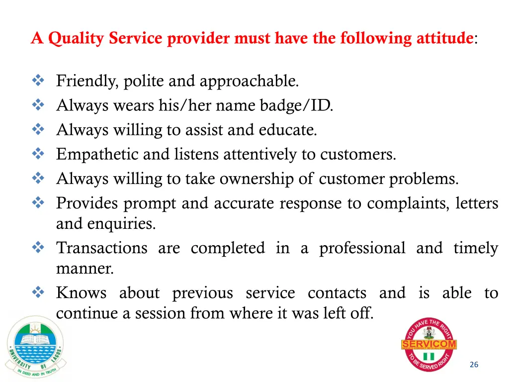 a quality service provider must have