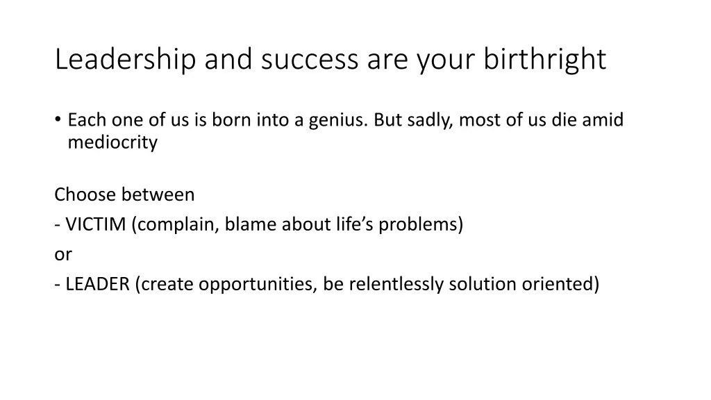 leadership and success are your birthright