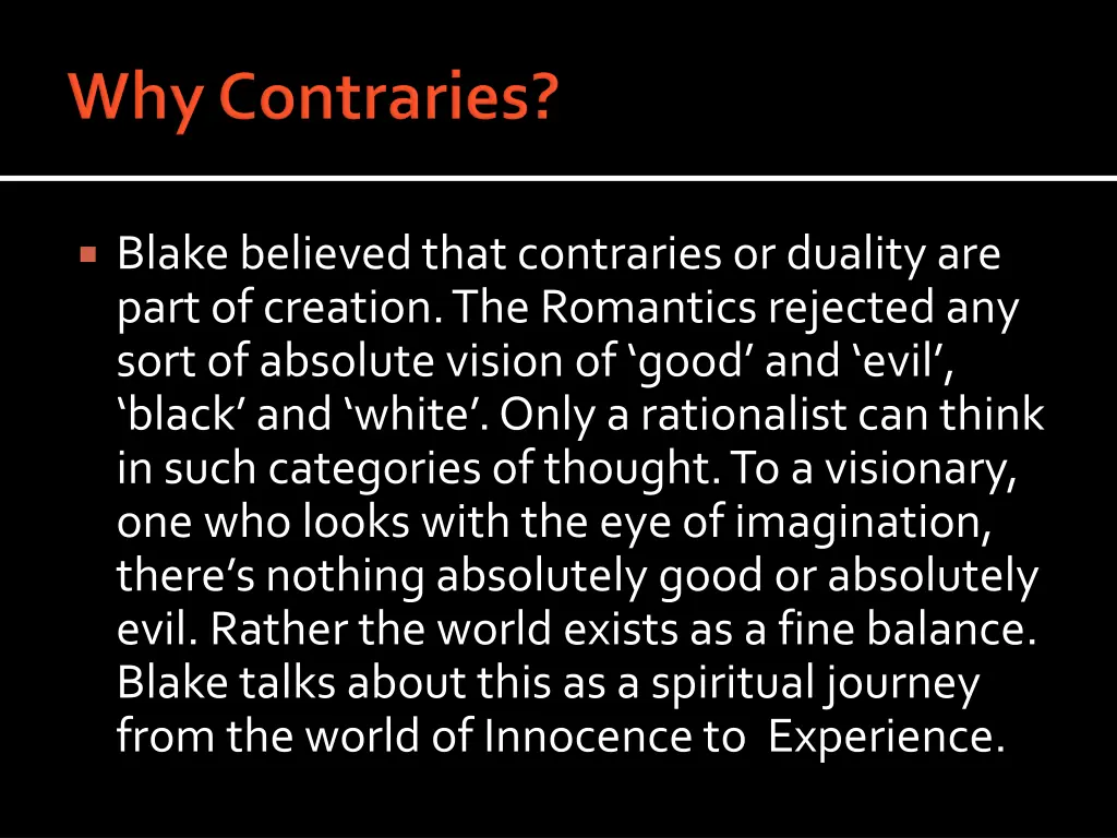 blake believed that contraries or duality