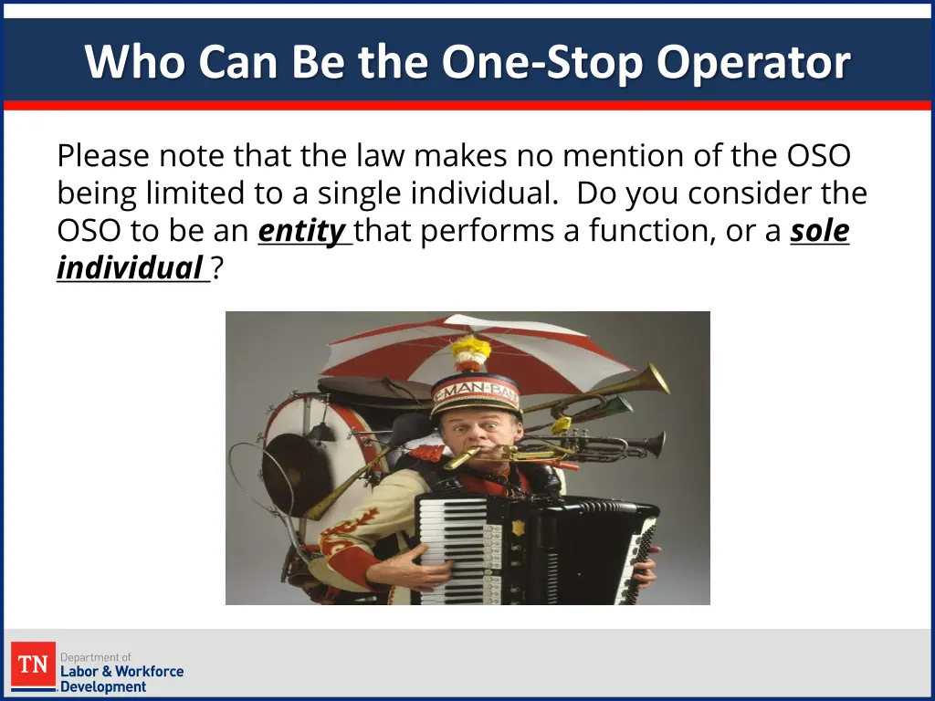 who can be the one stop operator 1