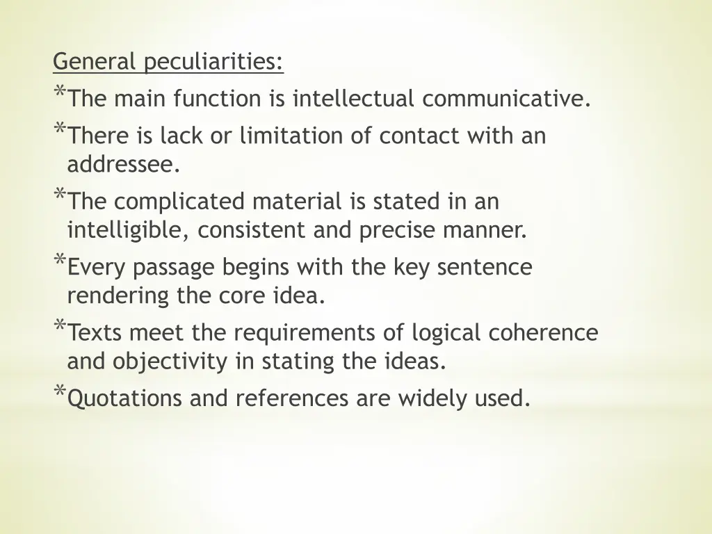 general peculiarities the main function