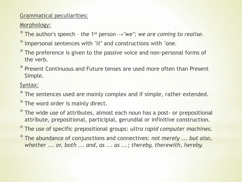 grammatical peculiarities morphology the author