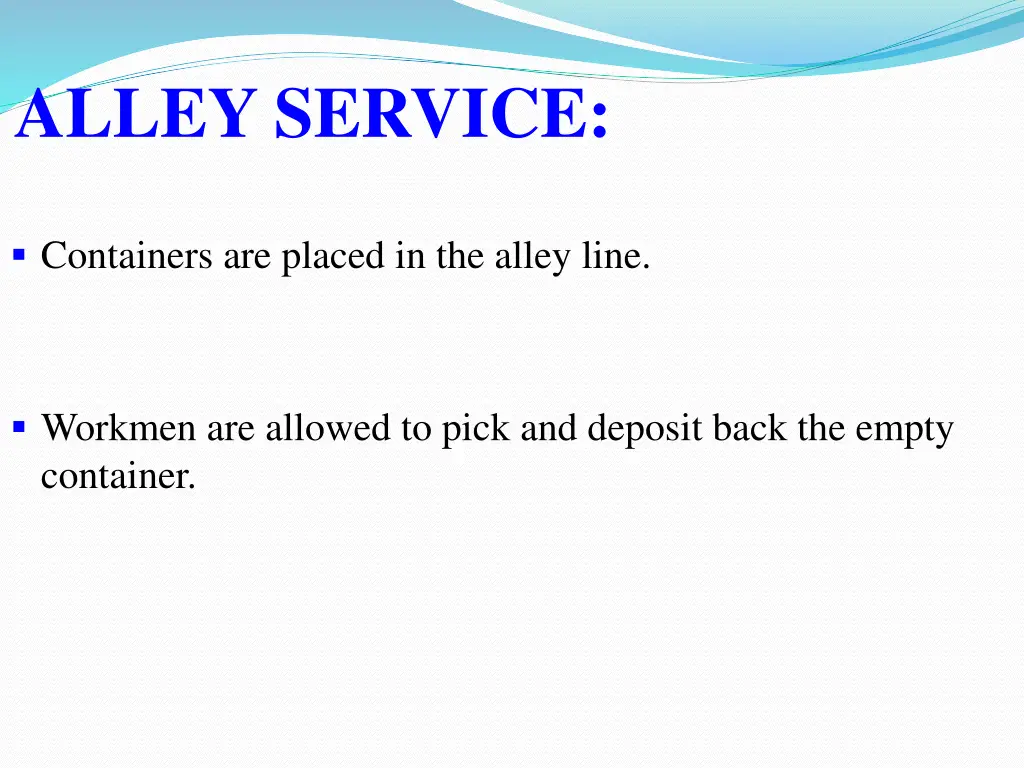 alley service