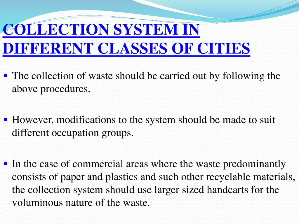 collection system in different classes of cities