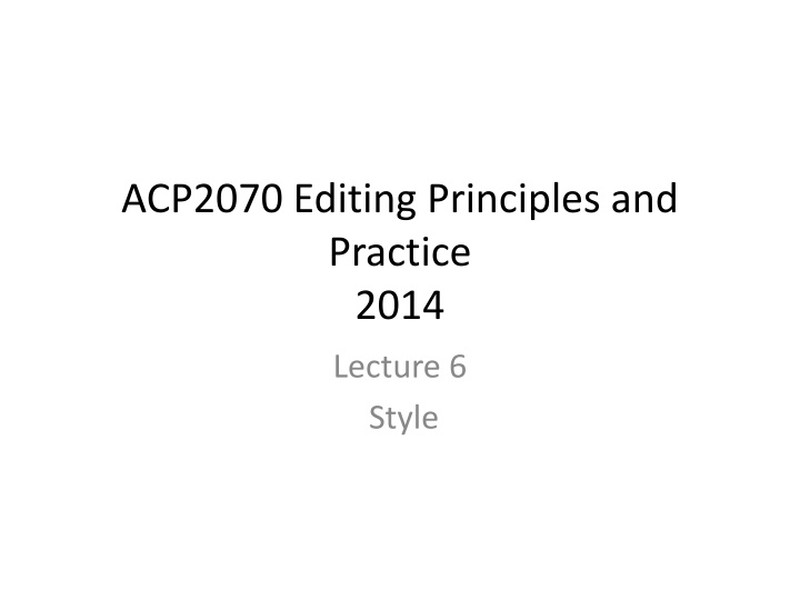 acp2070 editing principles and practice 2014