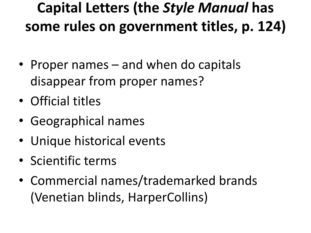 capital letters the style manual has some rules