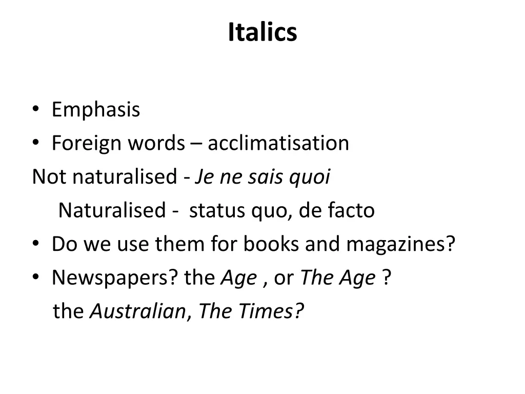 italics