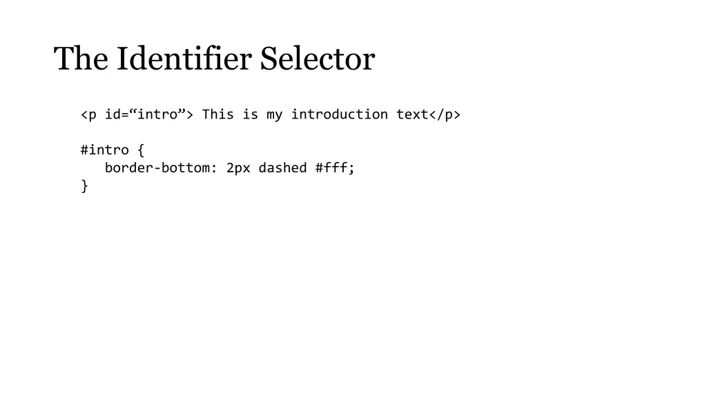 the identifier selector