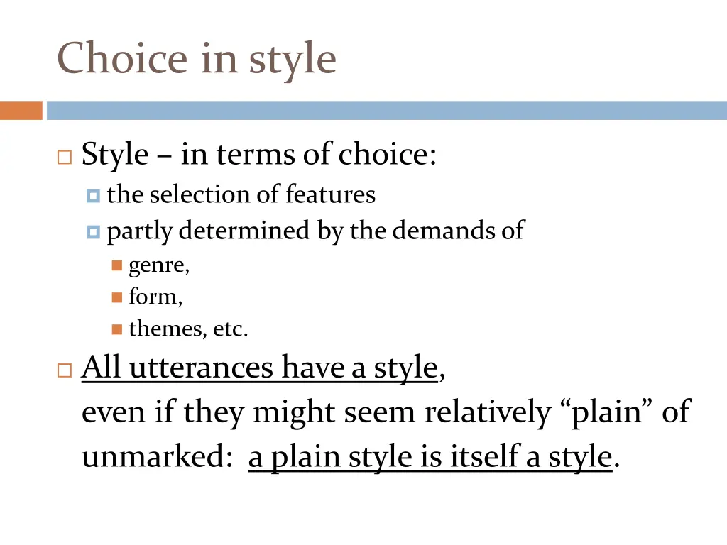 choice in style