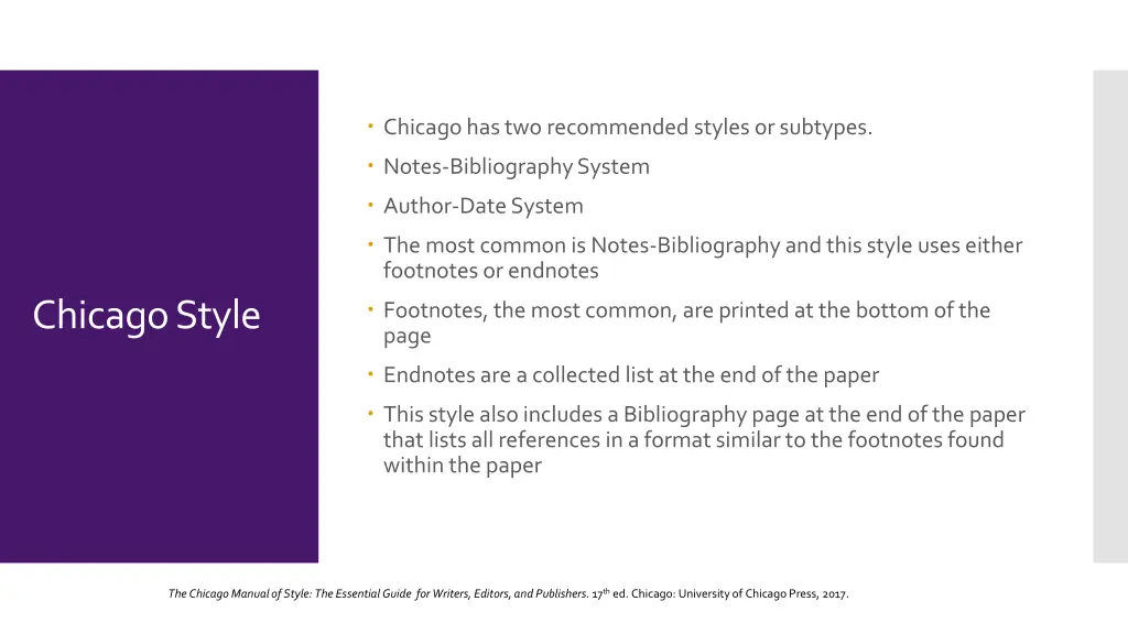 chicago has two recommended styles or subtypes