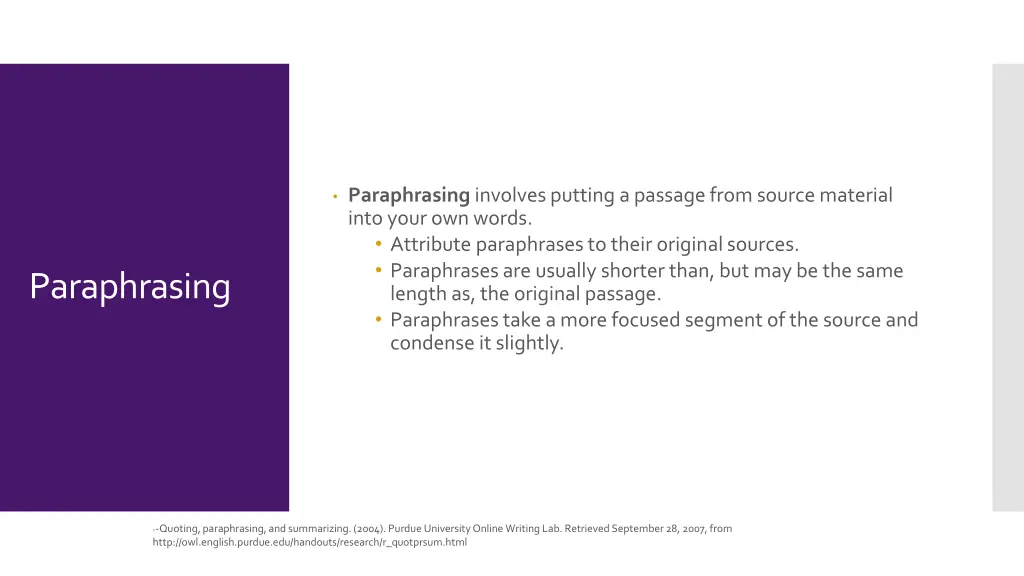 paraphrasing involves putting a passage from