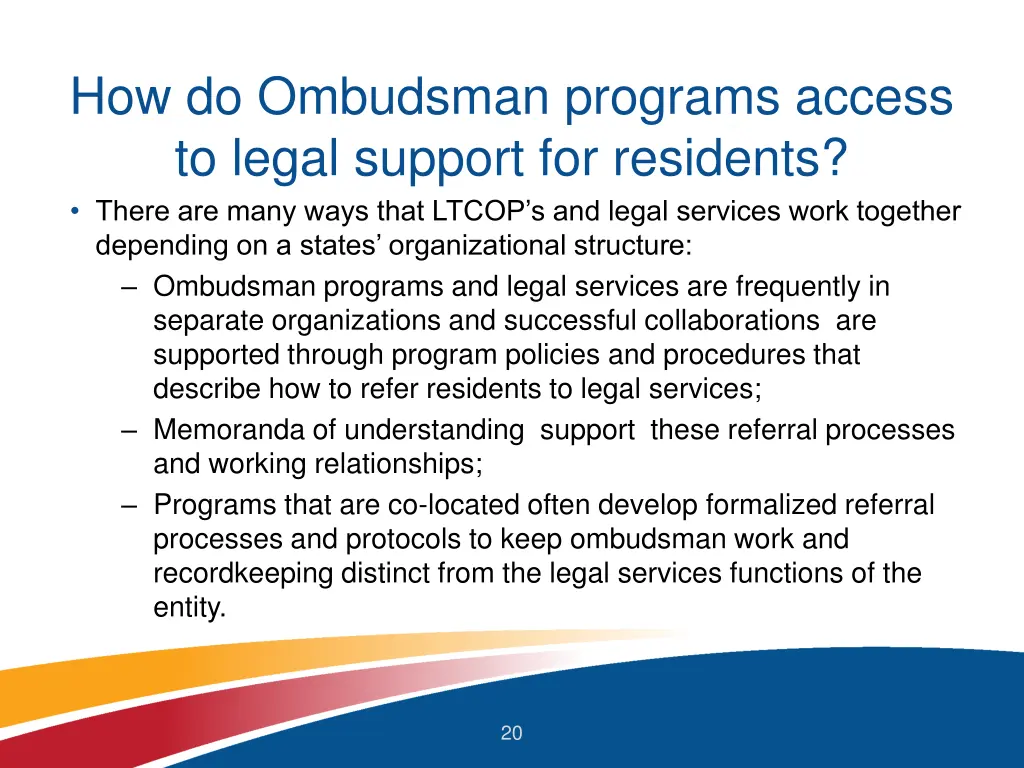 how do ombudsman programs access to legal support