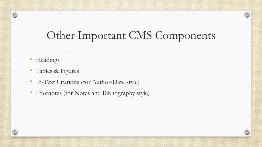 other important cms components