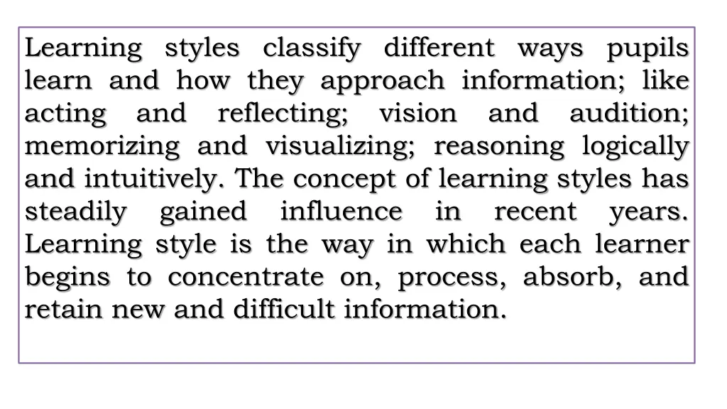 learning styles classify different ways pupils