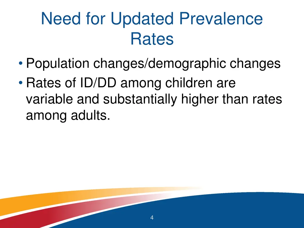 need for updated prevalence rates population