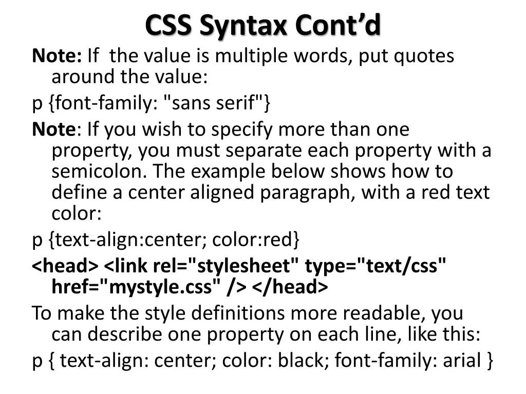 css syntax cont d note if the value is multiple