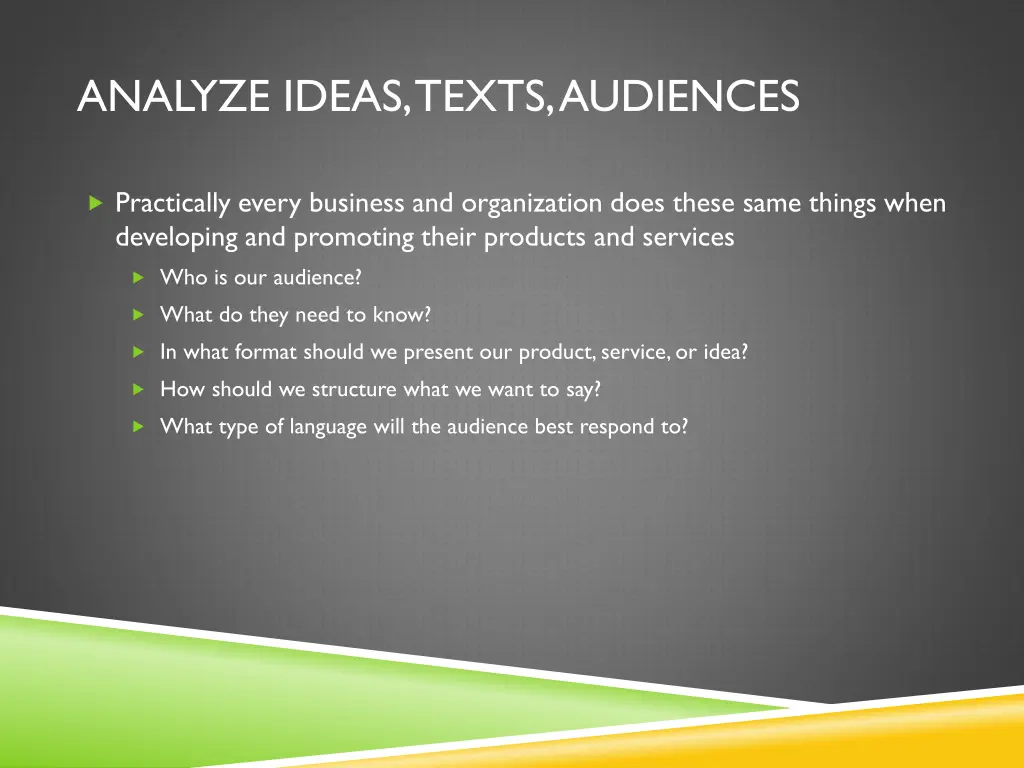 analyze ideas texts audiences 1