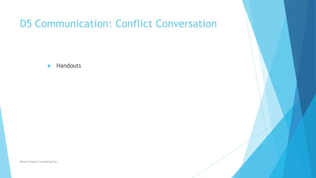 d5 communication conflict conversation