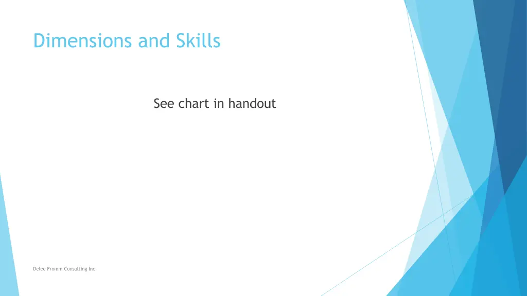 dimensions and skills