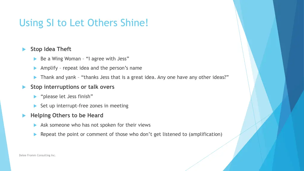 using si to let others shine