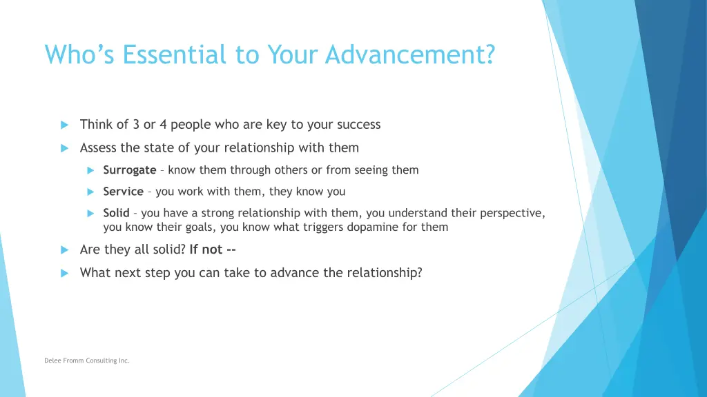 who s essential to your advancement