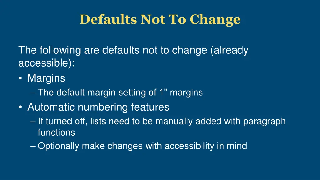 defaults not to change