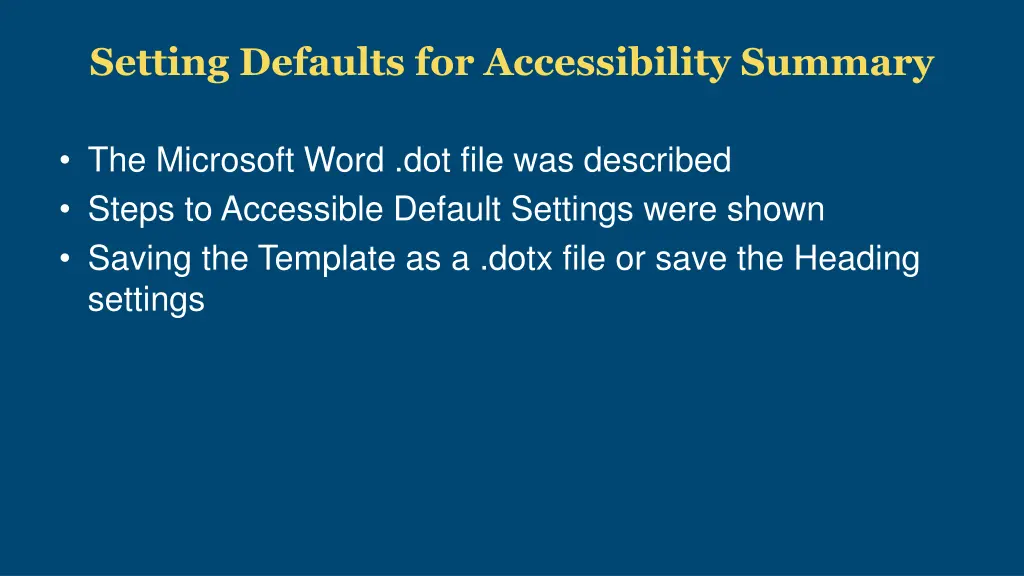 setting defaults for accessibility summary