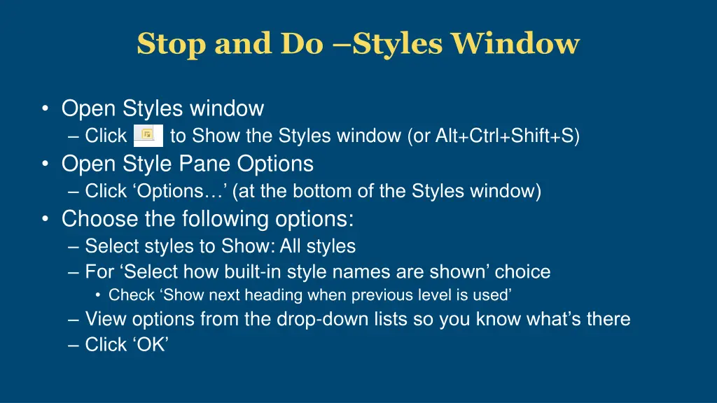 stop and do styles window