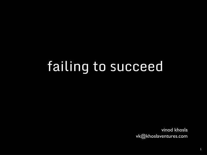 failing to succeed