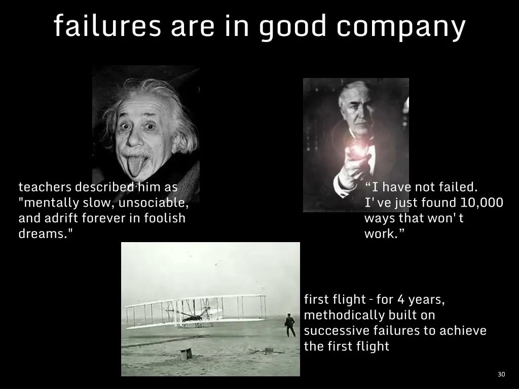 failures are in good company