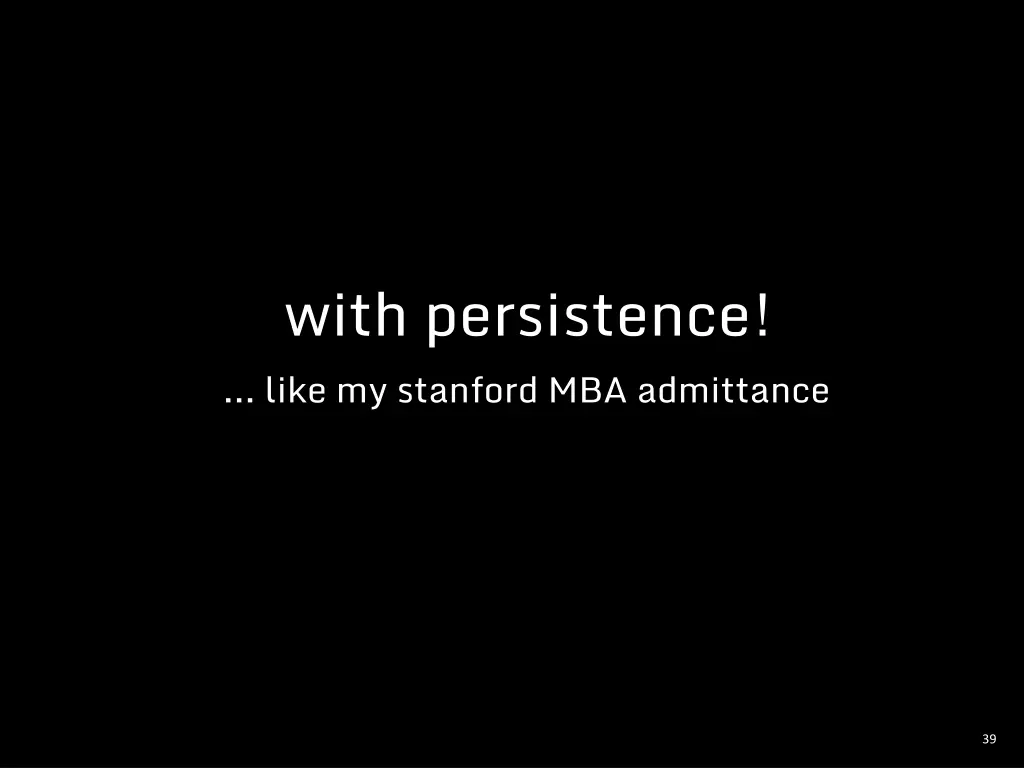 with persistence