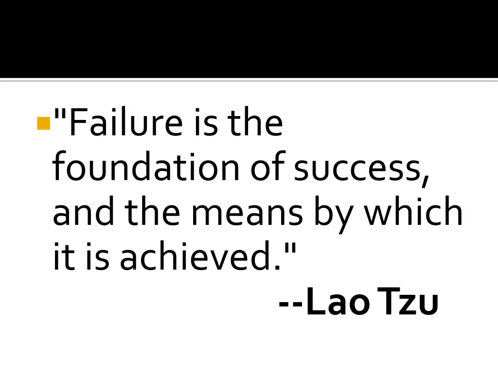 failure is the foundation of success