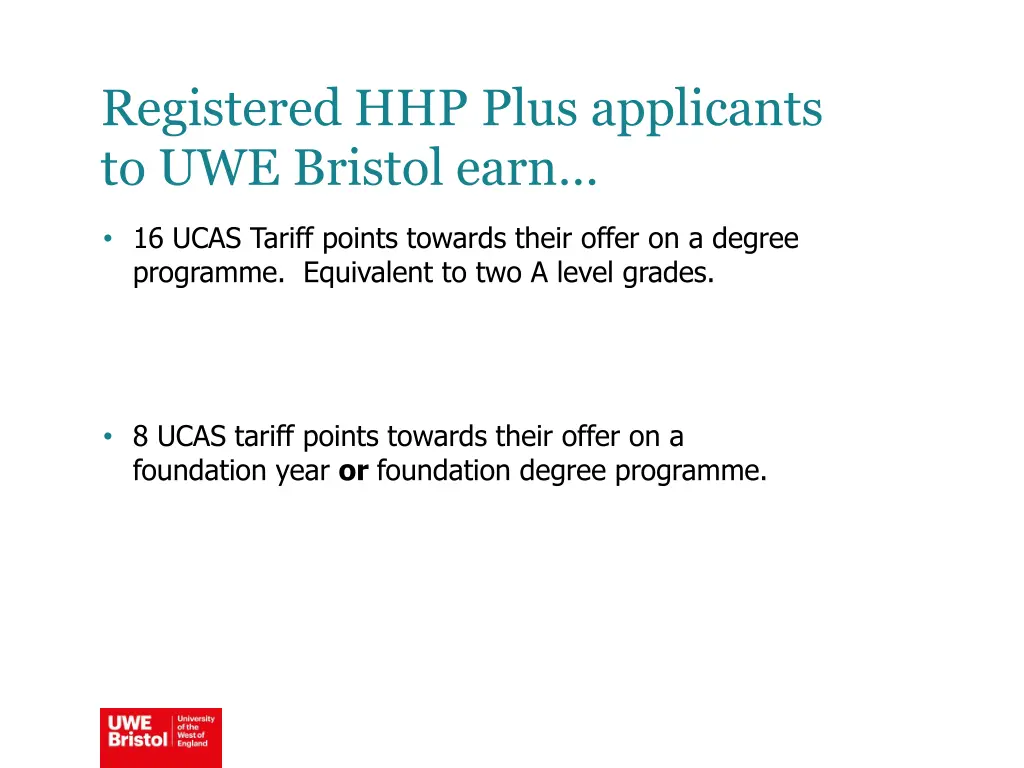 registered hhp plus applicants to uwe bristol earn