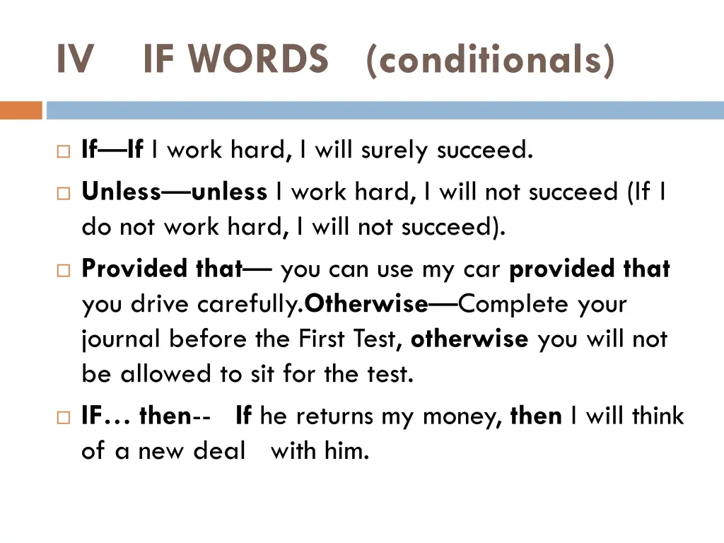 iv if words conditionals