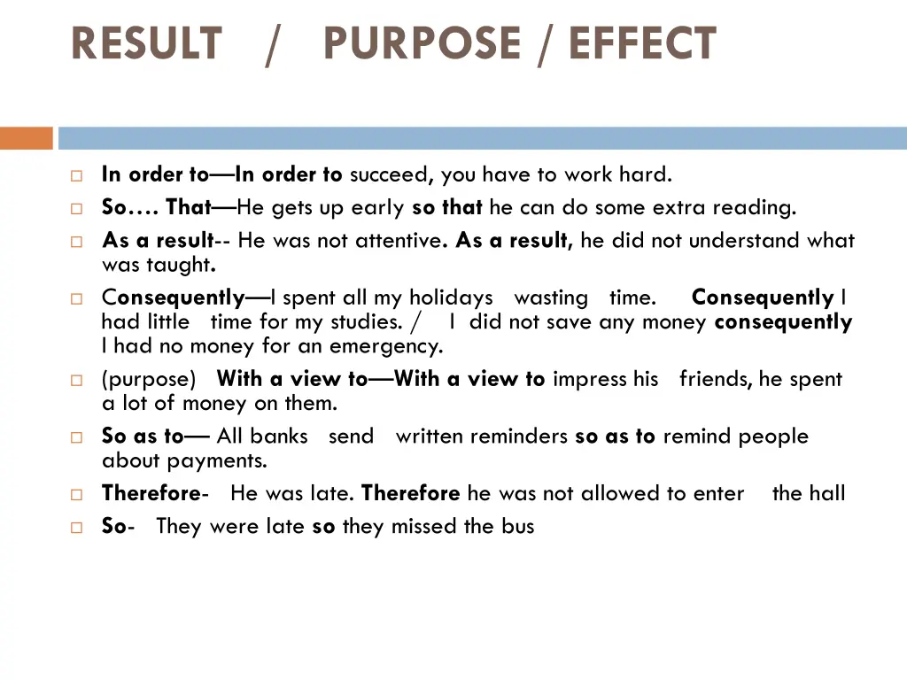 result purpose effect