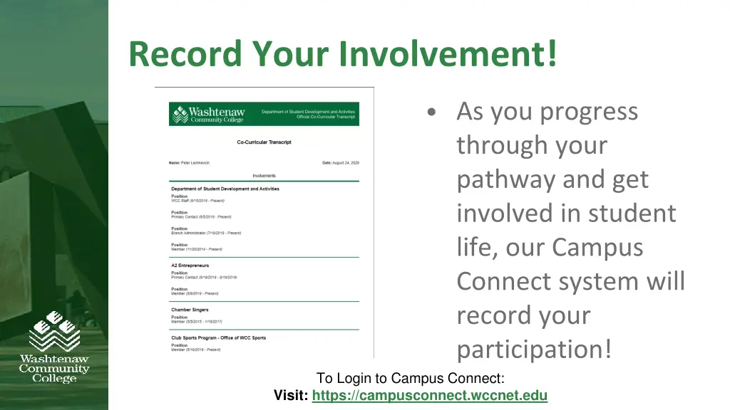 record your involvement