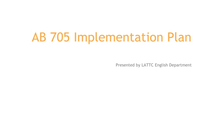 ab 705 implementation plan