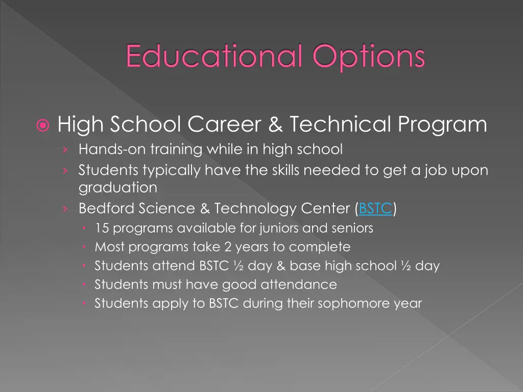 educational options