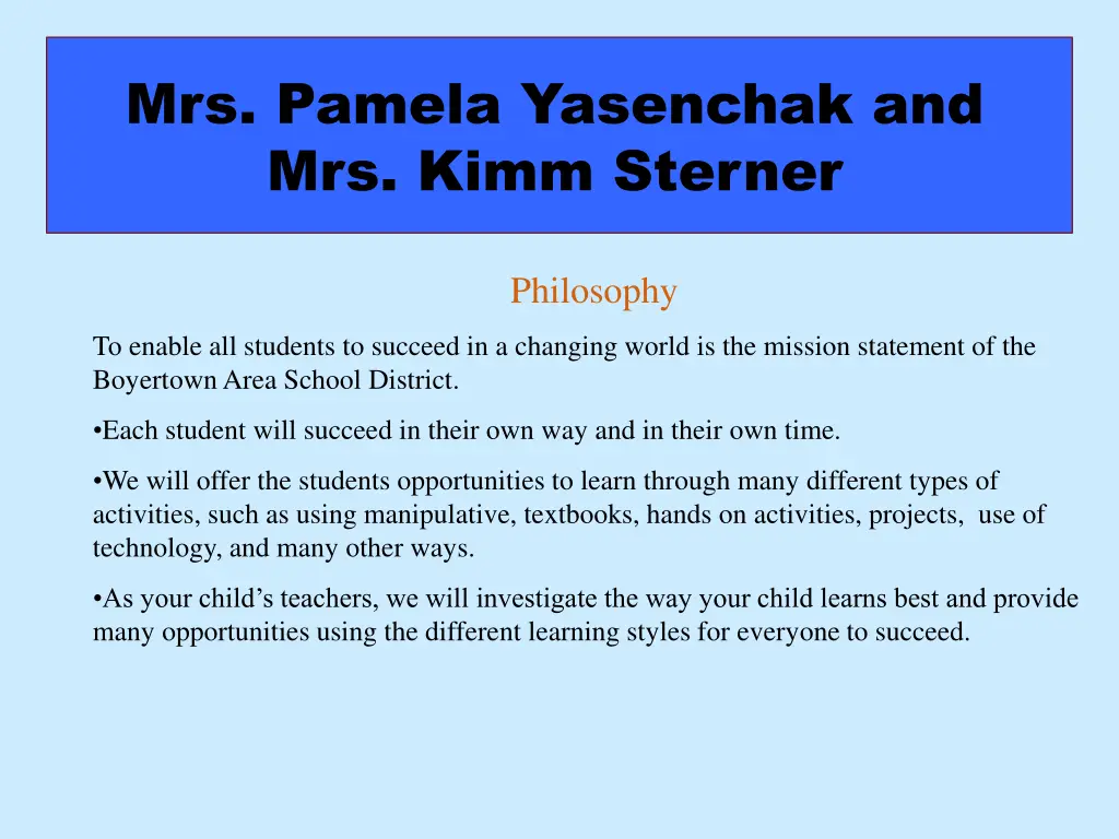 mrs pamela yasenchak and mrs kimm sterner