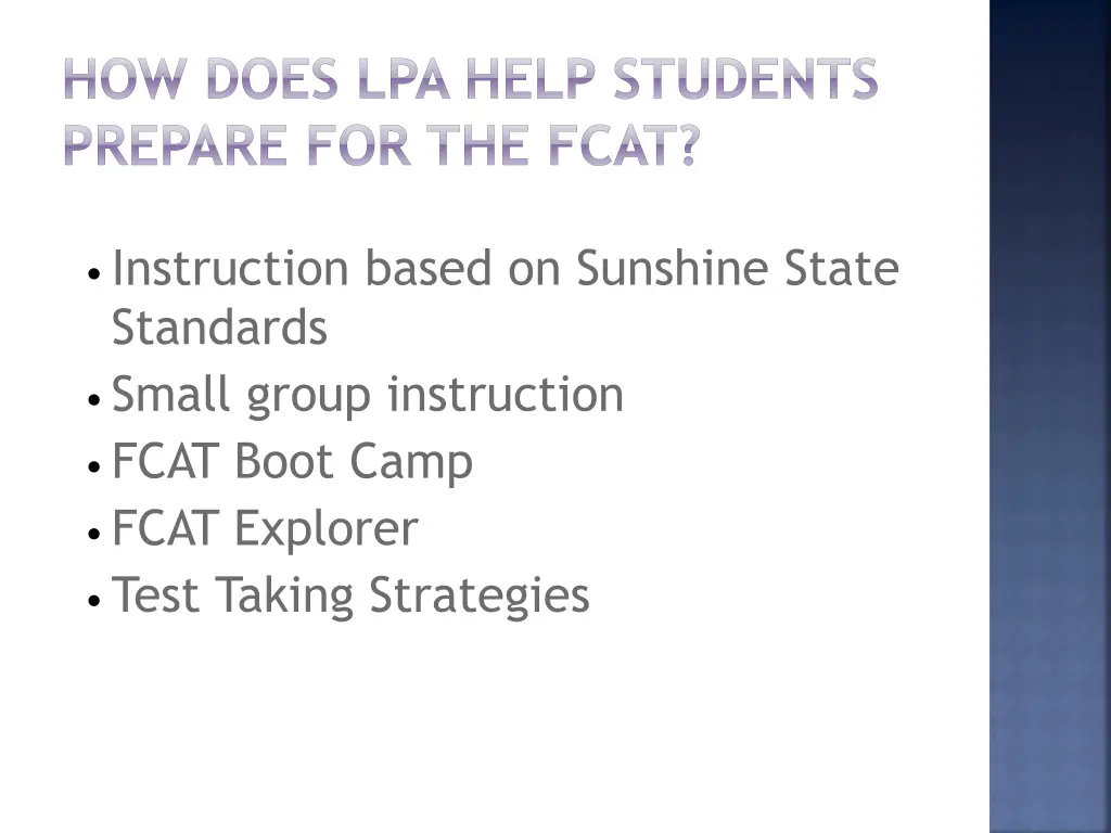 how does lpa help students prepare for the fcat