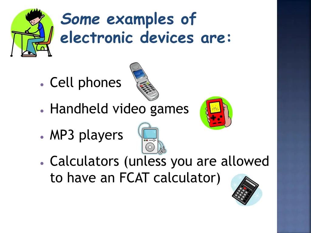 some examples of electronic devices are