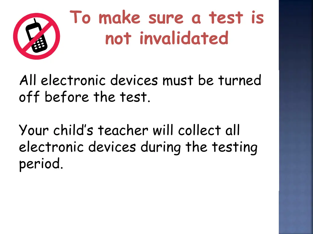 to make sure a test is not invalidated