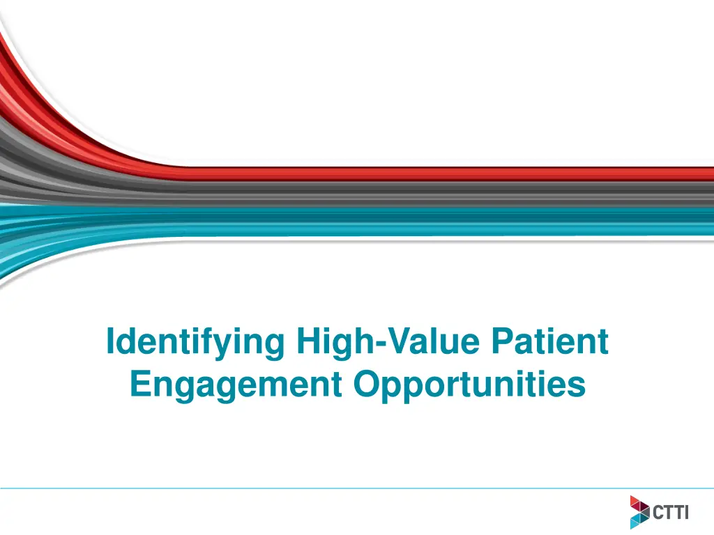 identifying high value patient engagement