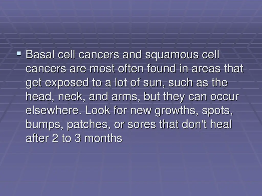 basal cell cancers and squamous cell cancers