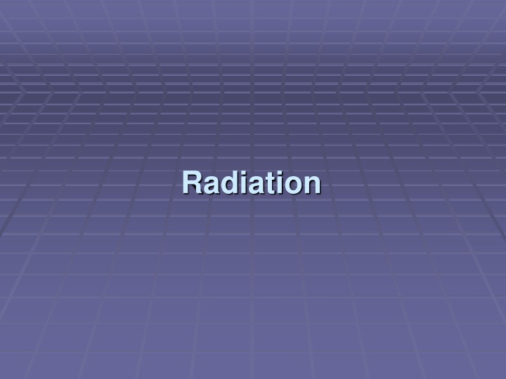 radiation