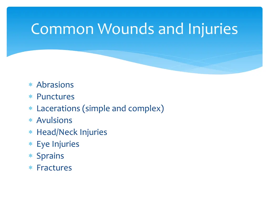 common wounds and injuries