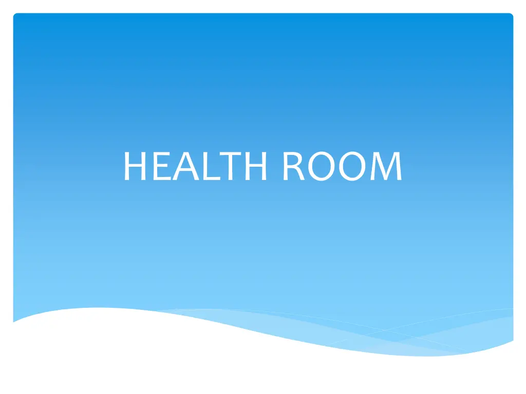 health room