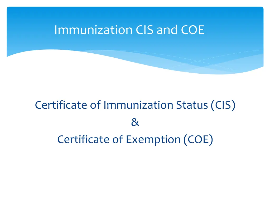 immunization cis and coe