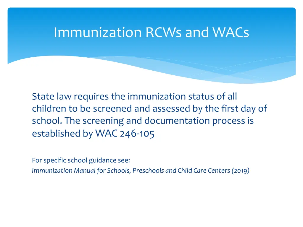 immunization rcws and wacs